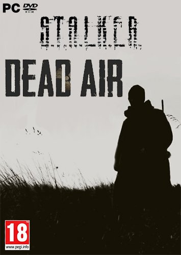 S.T.A.L.K.E.R.: Dead Air + Last Day (2018-2019) PC | Repack от SeregA-Lus