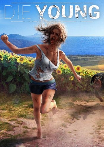 Die Young [v1.0.30.20] (2019) PC | Лицензия