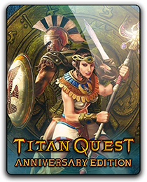 Titan Quest: Anniversary Edition (2016) RePack от qoob