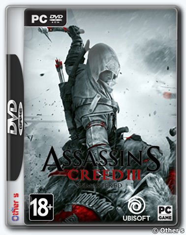Assassin's Creed III Remastered [v1.0.3 + DLC] (2019) PC | RePack от Other s