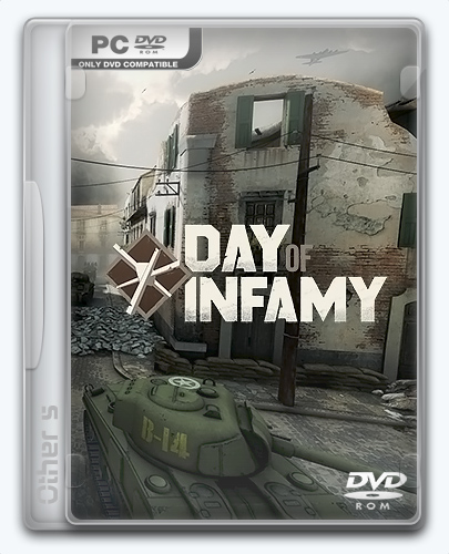 Day of Infamy [v2.4.6.5] (2016) PC | Repack от Other s