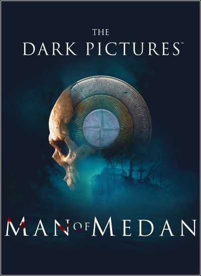 The Dark Pictures Anthology: Man of Medan (2019) PC | RePack от ElAmigos