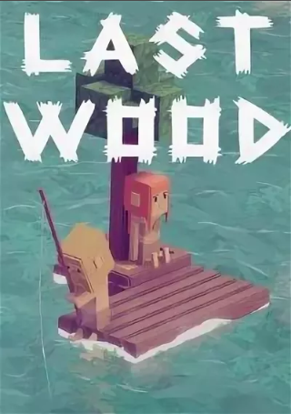 Last Wood [v0.8.24f31] (2019) PC
