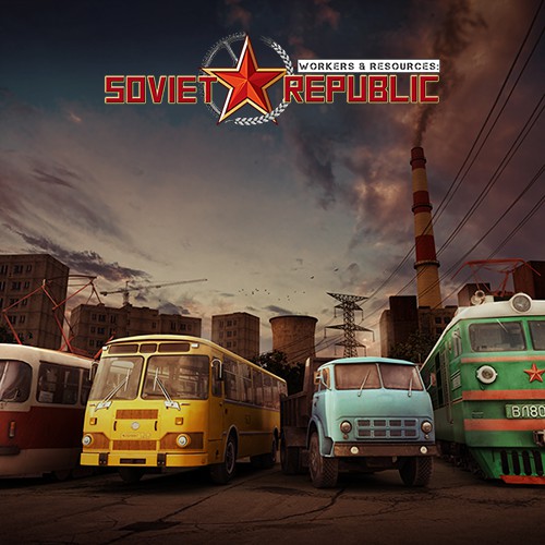 Workers & Resources: Soviet Republic [v0.7.9.8] (2019) PC