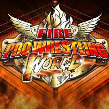Fire Pro Wrestling World [v2.12.18 + 4 DLC] (2017) PC | RePack от N.A.R.E.K.96