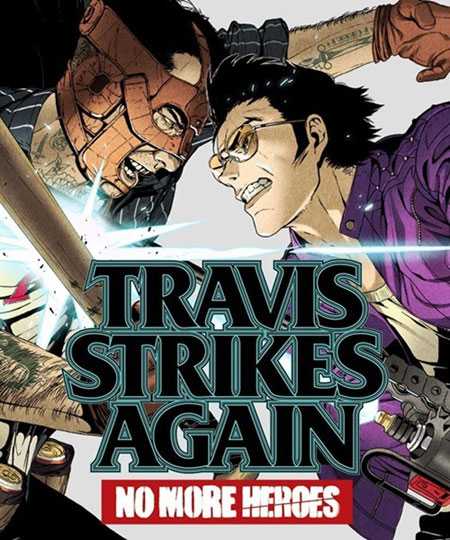 Travis Strikes Again: No More Heroes - Complete Edition (2019) PC | RePack от FitGirl