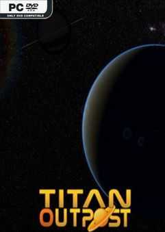 Titan Outpost (2019) PC | Лицензия