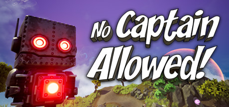 No Captain Allowed! [Early Access] (2020) PC