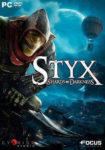 Styx: Shards of Darkness (2017) PC | Лицензия