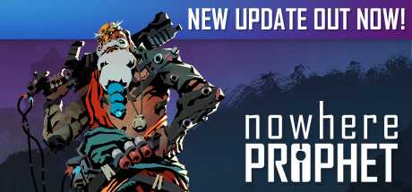 Nowhere Prophet (2019) PC