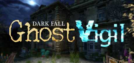 Dark Fall: Ghost Vigil (2020) PC