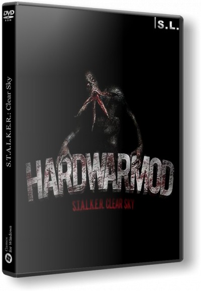 S.T.A.L.K.E.R.: Clear Sky - HARDWARMOD v3.2 + LAST DAY + weapons MOD (1.5.10) (1.0) (2015) PC | RePack от SeregA-Lus