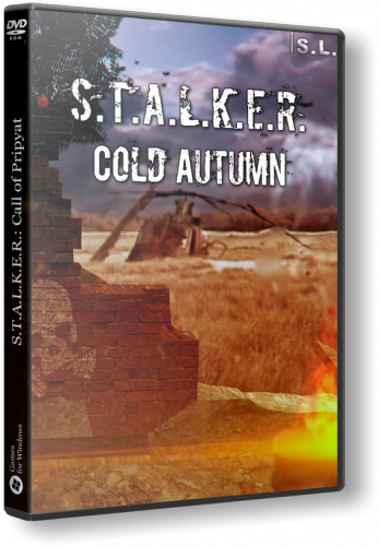 S.T.A.L.K.E.R.: Cold Autumn (Холодная осень) [v0.2 - 0.22] (2019) PC | RePack от SeregA-Lus