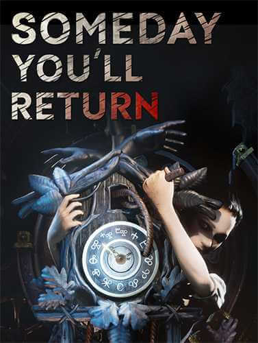 Someday You'll Return (2020) PC | RePack от FitGirl