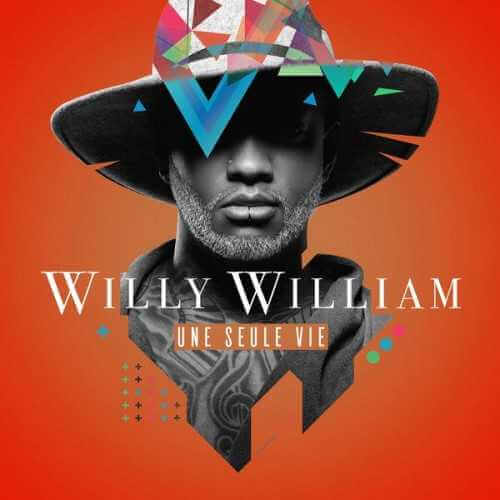 Willy William - Une Seule Vie (2016) MP3, 320 kbps