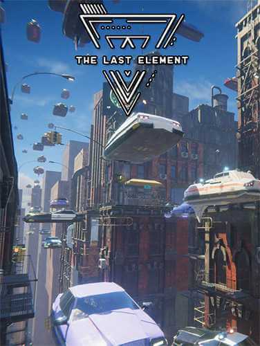 The Last Element: Looking For Tomorrow (2020) PC | RePack от FitGirl