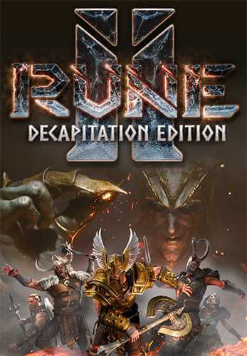 Rune II: Decapitation Edition [v 2.0.20110 + DLCs] (2020) PC | RePack от FitGirl