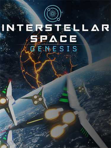 Interstellar Space: Genesis (2019) PC | RePack от FitGirl
