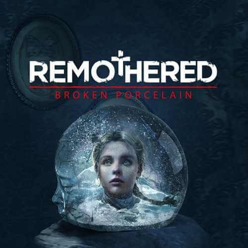 Remothered - Broken Porcelain (2020) PC | RePack от Morgoth Bauglir