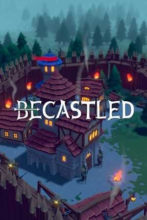Becastled [v0.1.10] (2021) PC | Пиратка [Portable]