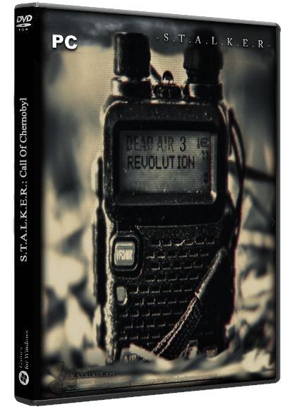 S.T.A.L.K.E.R.: Call of Pripyat - Dead Air Revolution Patch 3 (2020) PC | RePack от SpAa-Team