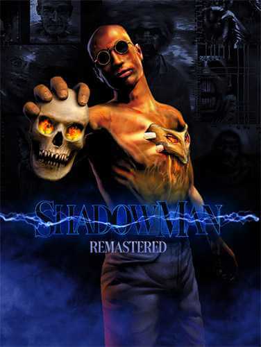 Shadow Man: Remastered (2021) PC | RePack от FitGirl