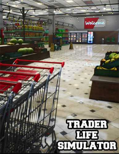 Trader Life Simulator [v 2.2] (2021) PC | RePack от FitGirl