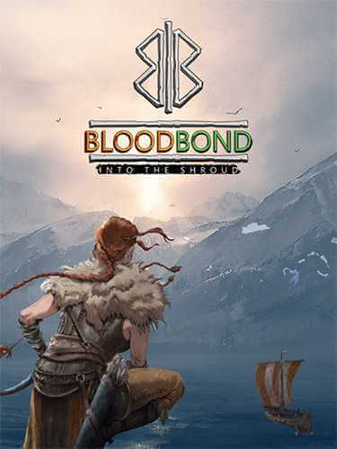 Blood Bond: Into the Shroud (2019-2021) PC | RePack от FitGirl