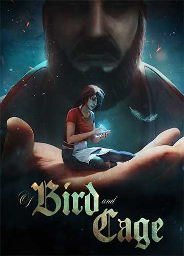 Of Bird and Cage (2021) PC | RePack от FitGirl