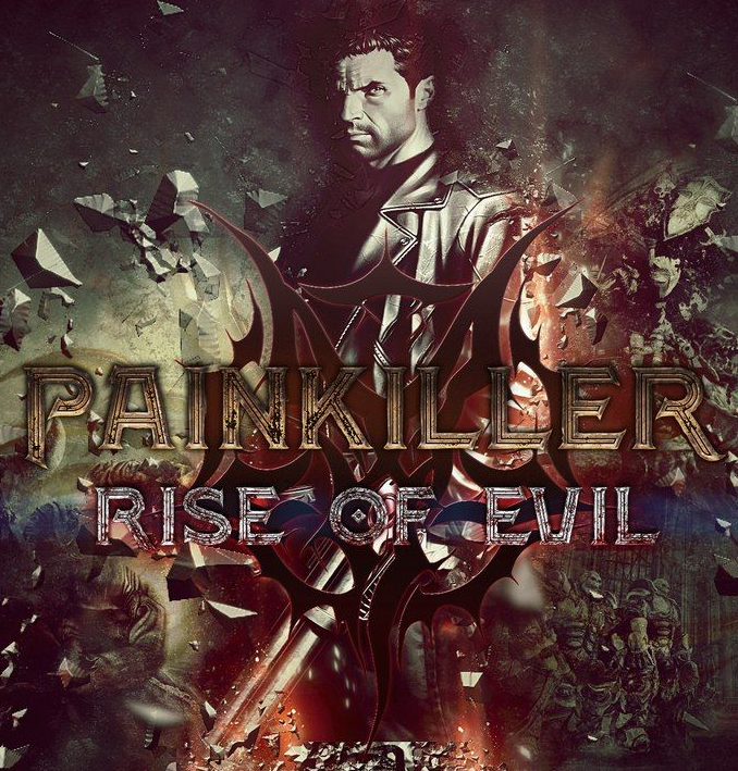 Painkiller - Rise of Evil (2012) PC | RePack от Morgoth Bauglir