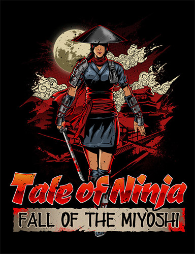 Tale of Ninja: Fall of the Miyoshi (2021) PC | RePack от FitGirl