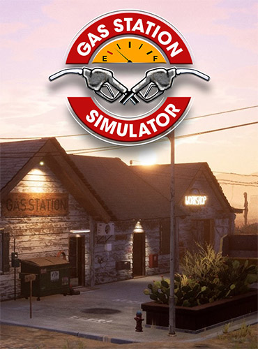 Gas Station Simulator (2021) PC | RePack от Morgoth Bauglir
