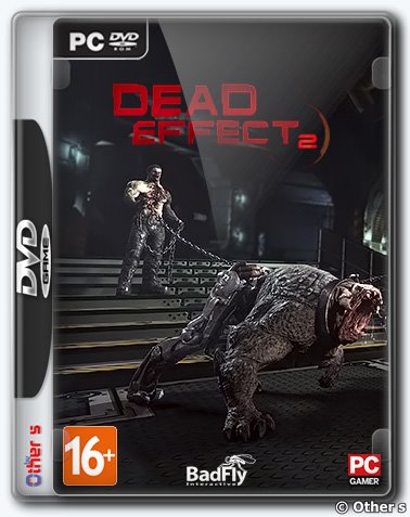 Dead Effect 2 [v190 401.1357 + DLC] (2016) PC | RePack от Other's