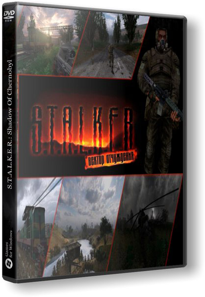 S.T.A.L.K.E.R.: Shadow of Chernobyl - [OLR] Вектор Отчуждения (2015) PC | RePack от Brat904