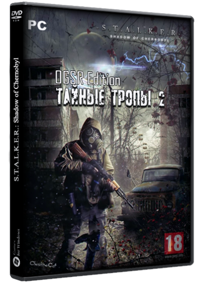 S.T.A.L.K.E.R.: Shadow of Chernobyl - Тайные Тропы 2 (OGSR Engine) (2019) PC | RePack от SpAa-Team