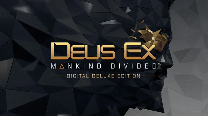Deus Ex: Mankind Divided - Digital Deluxe Edition [v1.19] (2016) PC | RePack от R.G. GOGFAN