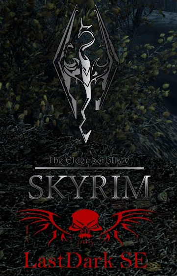 Skyrim SE: The Last Dark - Animation Madness Edition [v3.3 SD] (2022) PC | Пиратка / MOD