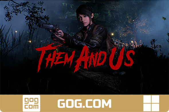 Them and Us Bundle [v1.0.9] (2021) PC | Лицензия [GOG]