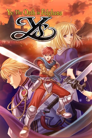 Ys: The Oath in Felghana (2010) PC | RePack от Morgoth Bauglir