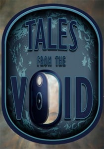 Tales from the Void (2016) PC | RePack от Morgoth Bauglir