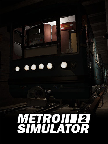 Metro Simulator 2 [v 1.6.0] (2023) PC | RePack от FitGirl