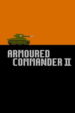 Armoured Commander 2 [Build 23166103] (2021) PC | Пиратка [Portable]