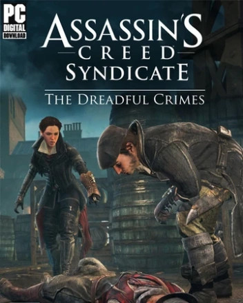 Assassin's Creed Syndicate - The Dreadful Crimes [v 1.51 - Gold Edition] (2016) PC | RePack от =nemos=