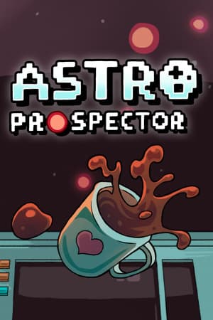 Astro Prospector [Build 21682780] (2025) PC | Пиратка [Portable]
