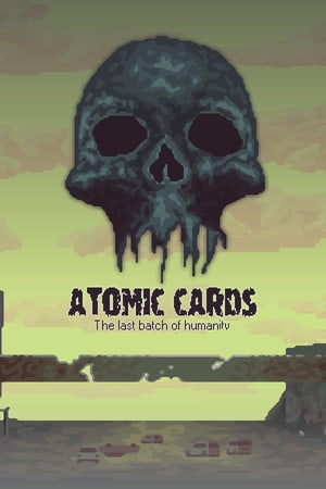 Atomic Cards [v 1.1] (2021) PC | Пиратка