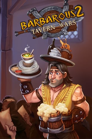 Barbarous 2 - Tavern Wars (2022) PC | Пиратка