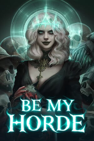 Be My Horde [v 0.13.2 Build 22868470] (2024) PC | Пиратка [Portable]