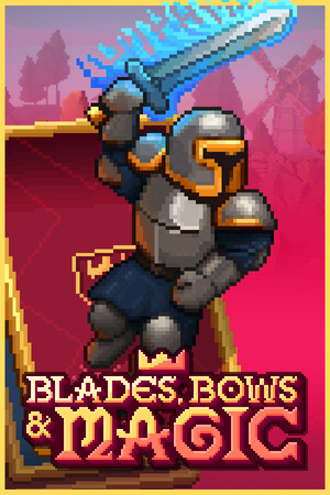 Blades, Bows and Magic [Build 23082093] (2026) PC | Пиратка [Portable]