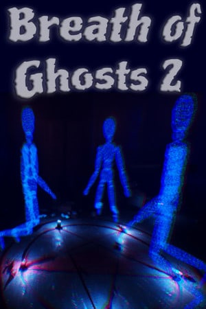 Breath of Ghosts 2 [v 1.0] (2022) PC | Пиратка