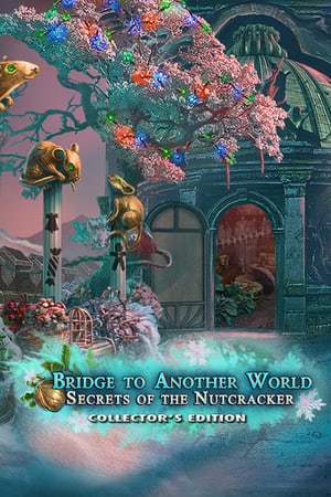 Bridge to Another World: Secrets of the Nutcracker Collector's Edition (2020) PC | Пиратка